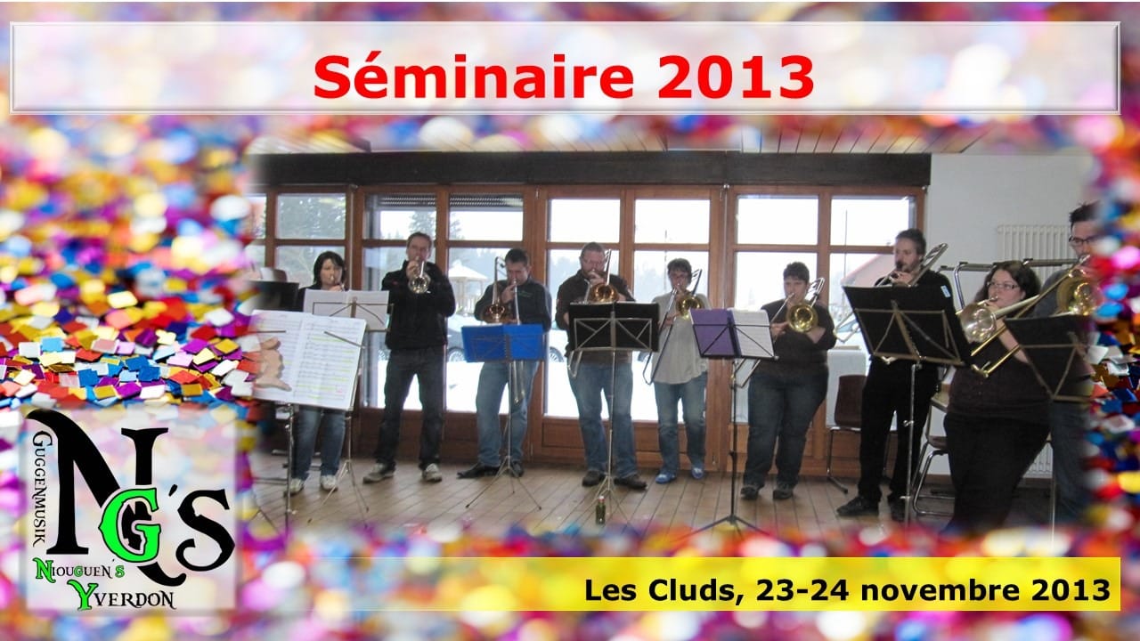 2013 – Les Cluds séminaire